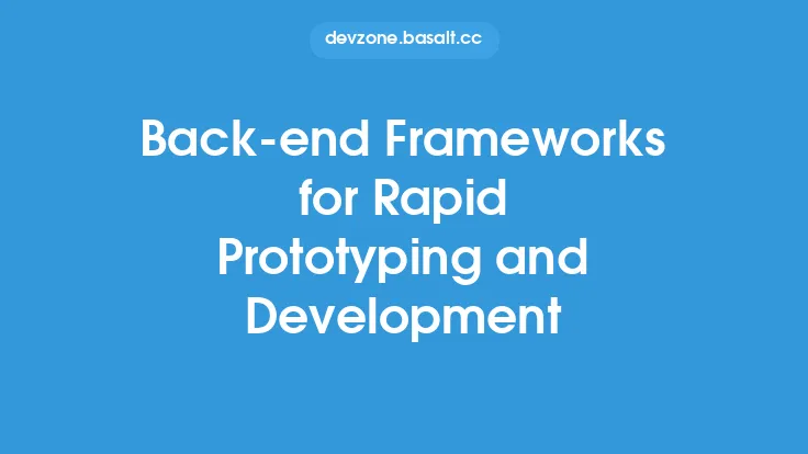 Back-end Frameworks for Rapid Prototyping and Development Thumbnail