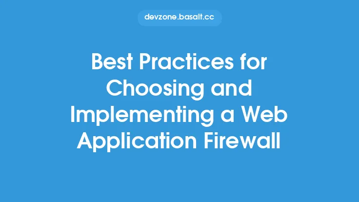 Best Practices for Choosing and Implementing a Web Application Firewall Thumbnail