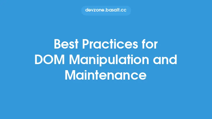 Best Practices for DOM Manipulation and Maintenance Thumbnail
