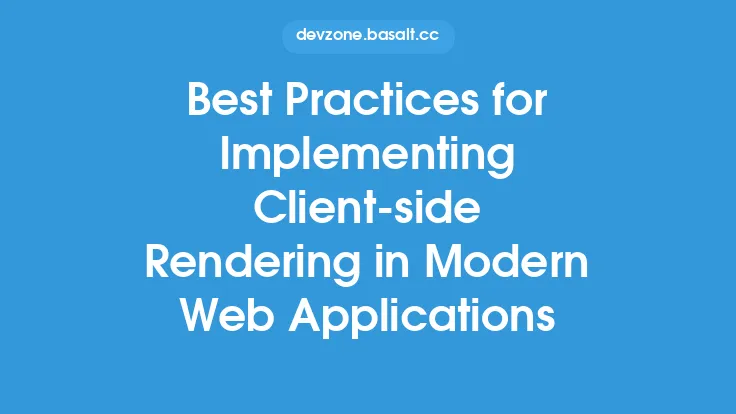 Best Practices for Implementing Client-side Rendering in Modern Web Applications Thumbnail