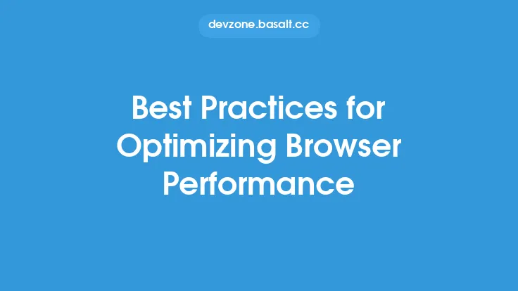 Best Practices for Optimizing Browser Performance Thumbnail