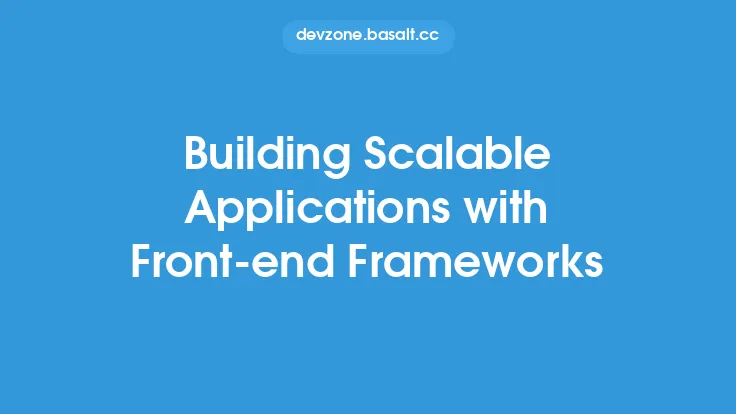 Building Scalable Applications with Front-end Frameworks Thumbnail