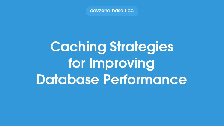 Caching Strategies for Improving Database Performance Thumbnail