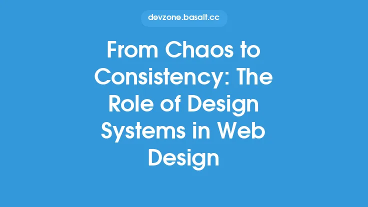 From Chaos to Consistency: The Role of Design Systems in Web Design Thumbnail