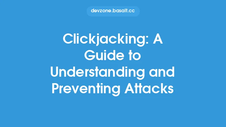 Clickjacking: A Guide to Understanding and Preventing Attacks Thumbnail