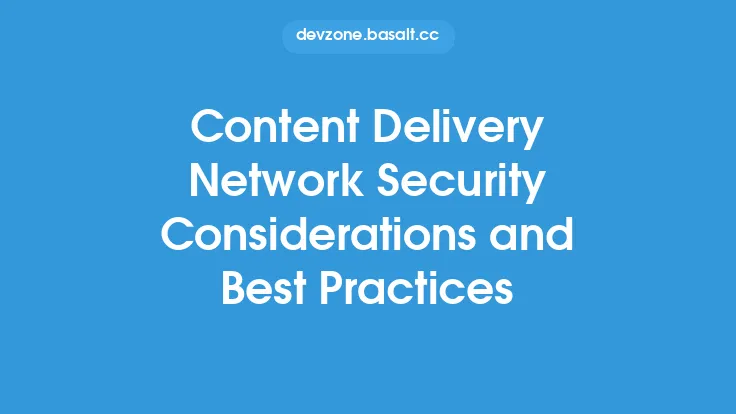 Content Delivery Network Security Considerations and Best Practices Thumbnail