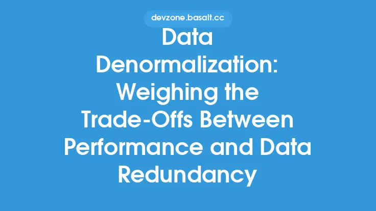 Data Denormalization: Weighing the Trade-Offs Between Performance and Data Redundancy Thumbnail