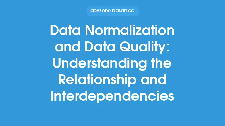 Data Normalization and Data Quality: Understanding the Relationship and Interdependencies Thumbnail