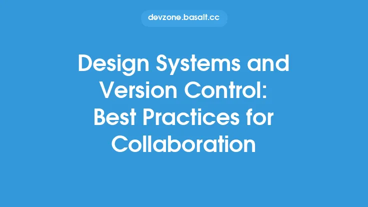 Design Systems and Version Control: Best Practices for Collaboration Thumbnail