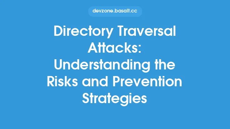 Directory Traversal Attacks: Understanding the Risks and Prevention Strategies Thumbnail