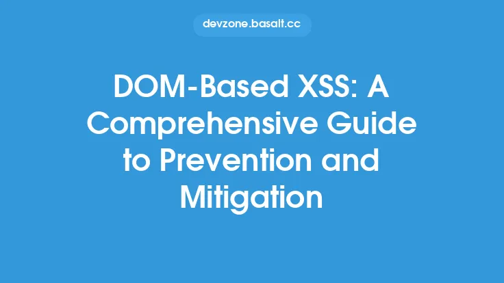 DOM-Based XSS: A Comprehensive Guide to Prevention and Mitigation Thumbnail