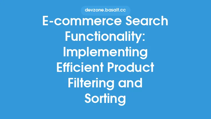 E-commerce Search Functionality: Implementing Efficient Product Filtering and Sorting Thumbnail