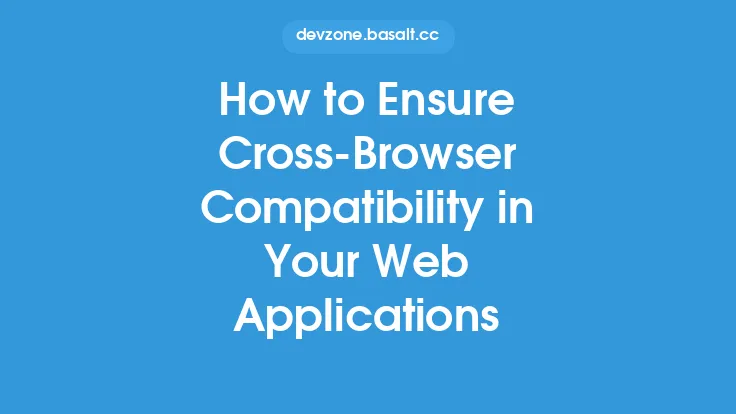 How to Ensure Cross-Browser Compatibility in Your Web Applications Thumbnail