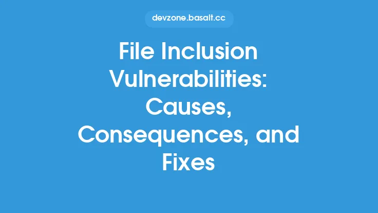 File Inclusion Vulnerabilities: Causes, Consequences, and Fixes Thumbnail