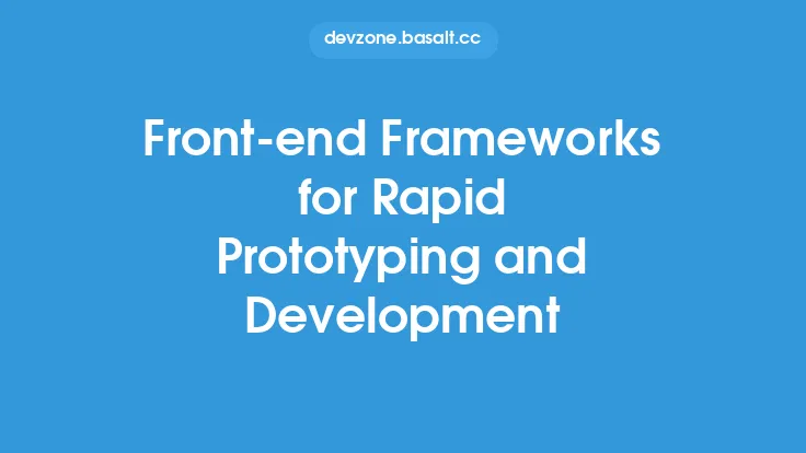 Front-end Frameworks for Rapid Prototyping and Development Thumbnail