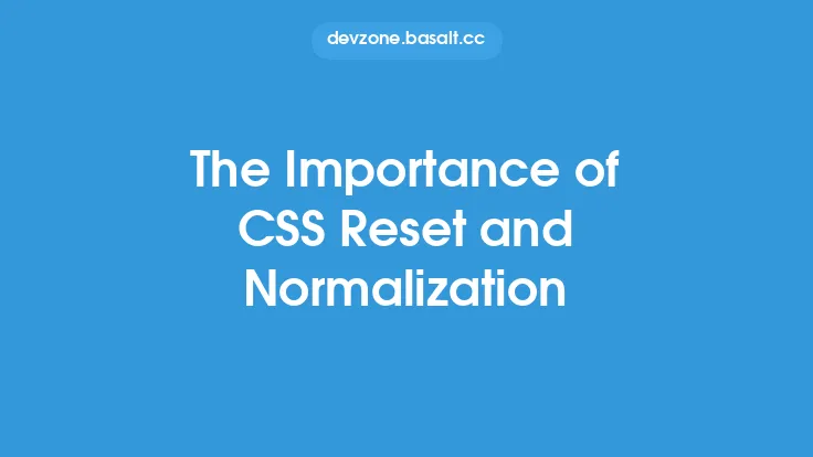 The Importance of CSS Reset and Normalization Thumbnail
