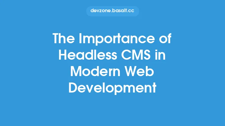 The Importance of Headless CMS in Modern Web Development Thumbnail