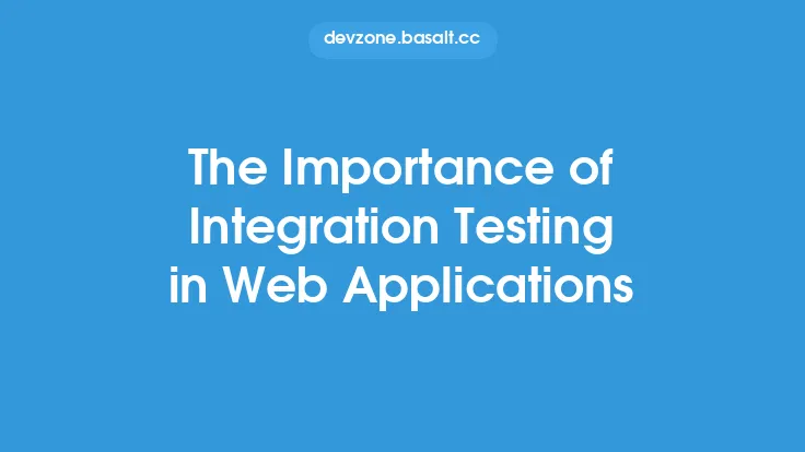 The Importance of Integration Testing in Web Applications Thumbnail