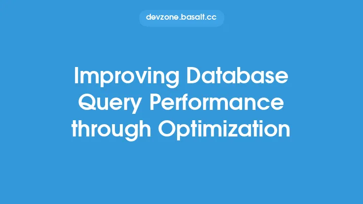 Improving Database Query Performance through Optimization Thumbnail