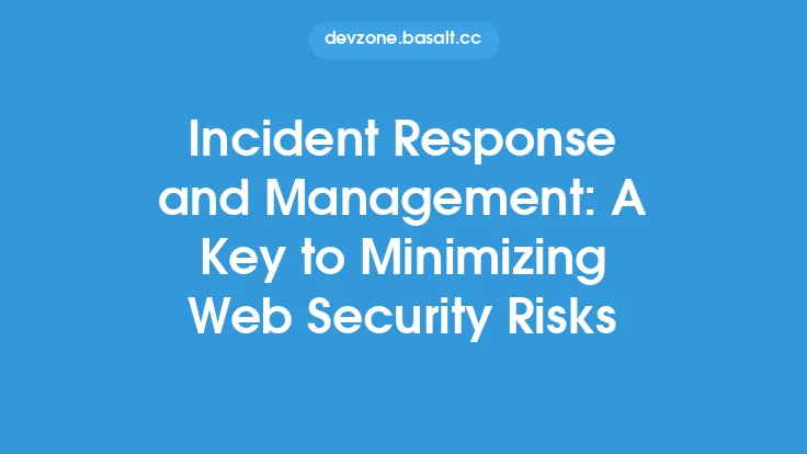 Incident Response and Management: A Key to Minimizing Web Security Risks Thumbnail