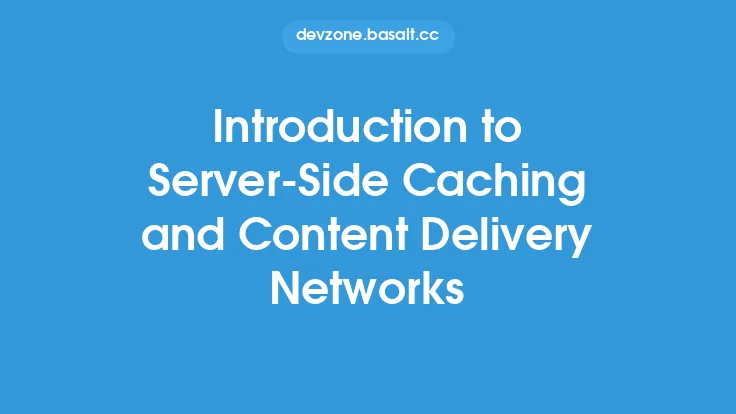 Introduction to Server-Side Caching and Content Delivery Networks Thumbnail