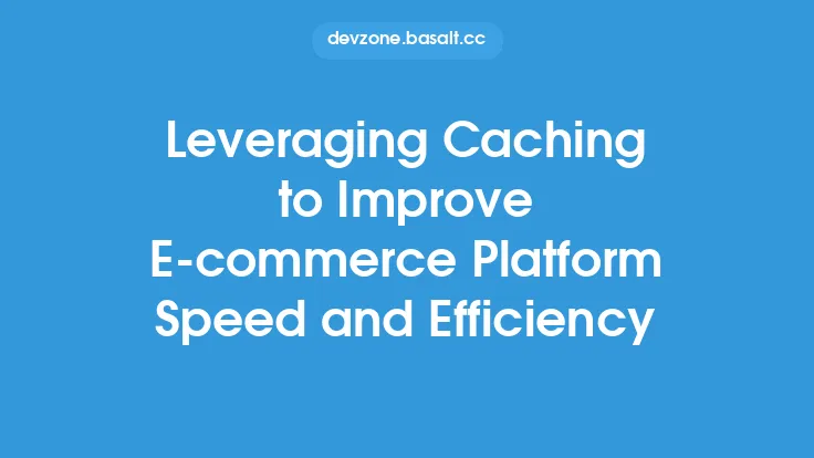 Leveraging Caching to Improve E-commerce Platform Speed and Efficiency Thumbnail