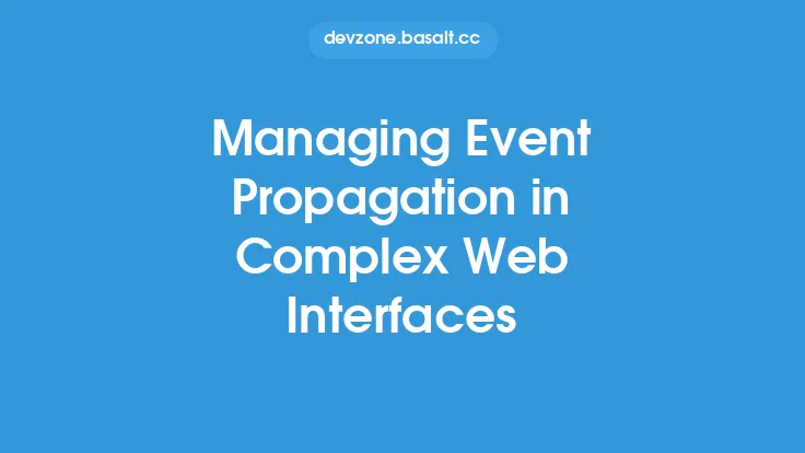 Managing Event Propagation in Complex Web Interfaces Thumbnail
