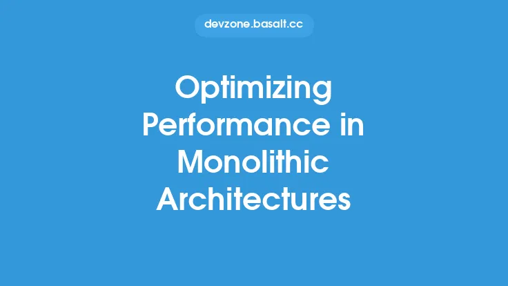 Optimizing Performance in Monolithic Architectures Thumbnail
