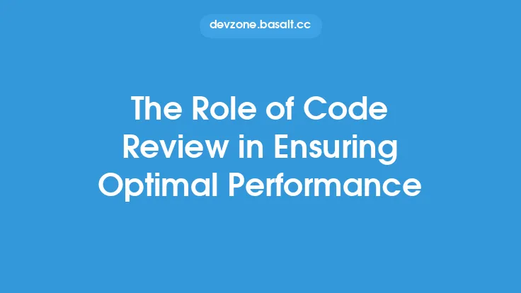 The Role of Code Review in Ensuring Optimal Performance Thumbnail