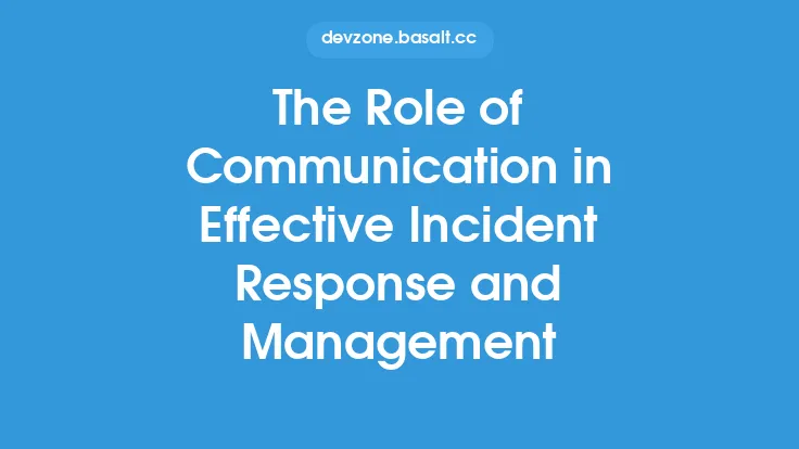 The Role of Communication in Effective Incident Response and Management Thumbnail