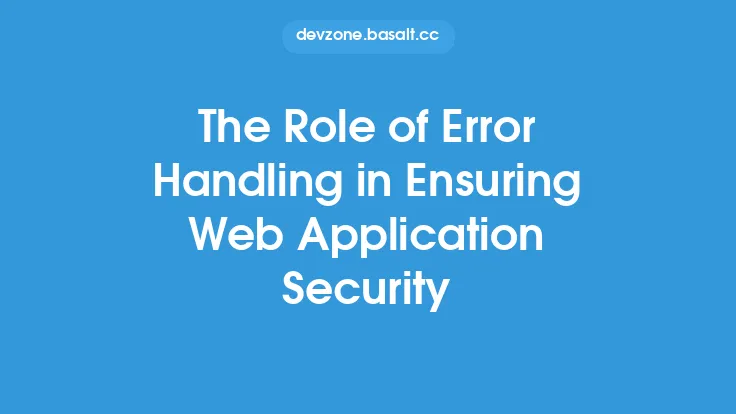 The Role of Error Handling in Ensuring Web Application Security Thumbnail
