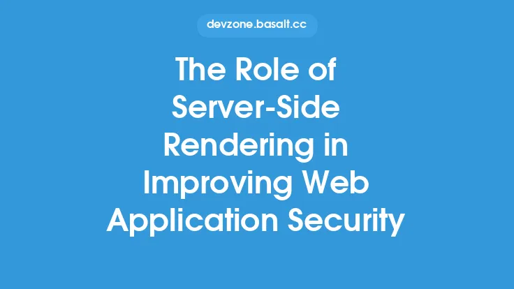 The Role of Server-Side Rendering in Improving Web Application Security Thumbnail