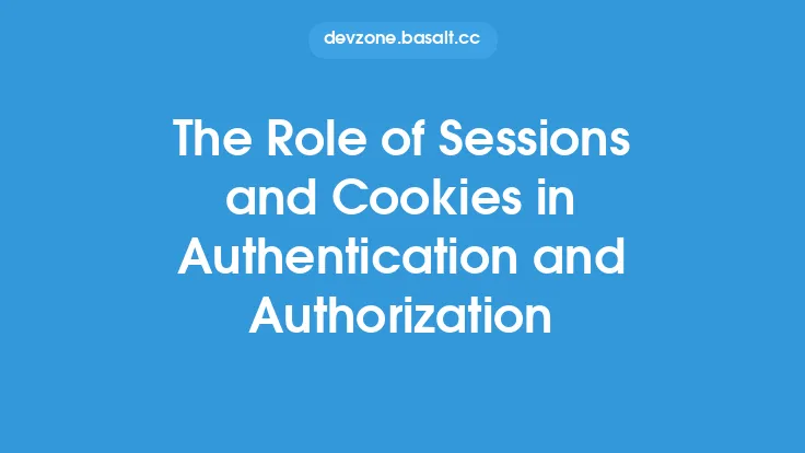 The Role of Sessions and Cookies in Authentication and Authorization Thumbnail