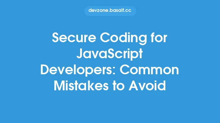 Secure Coding for JavaScript Developers: Common Mistakes to Avoid Thumbnail