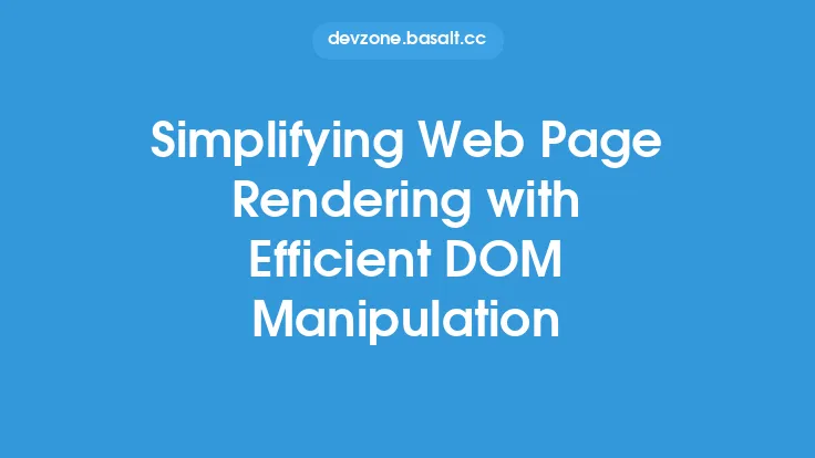 Simplifying Web Page Rendering with Efficient DOM Manipulation Thumbnail