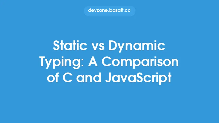 Static vs Dynamic Typing: A Comparison of C and JavaScript Thumbnail