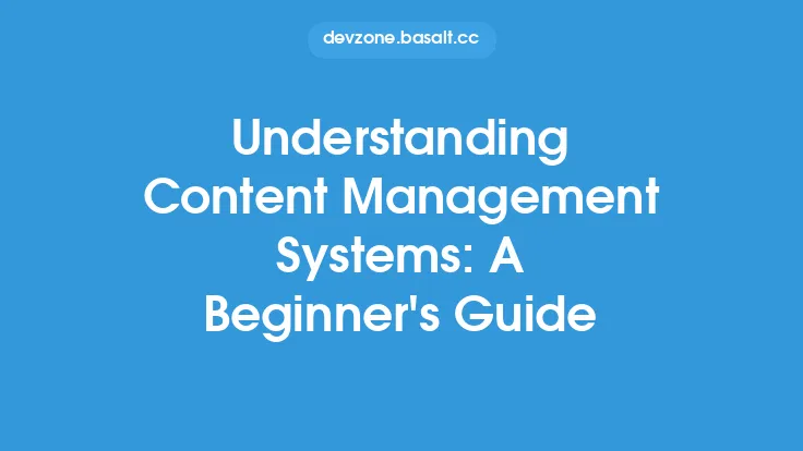 Understanding Content Management Systems: A Beginner
