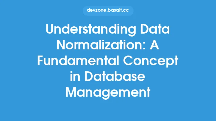 Understanding Data Normalization: A Fundamental Concept in Database Management Thumbnail