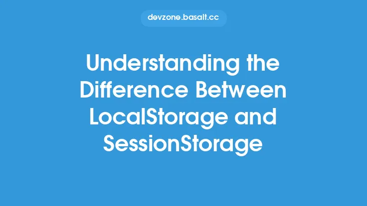 Understanding the Difference Between LocalStorage and SessionStorage Thumbnail