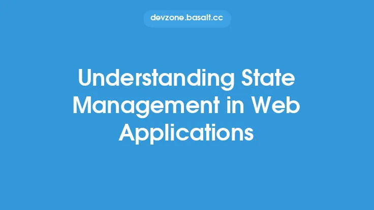 Understanding State Management in Web Applications Thumbnail