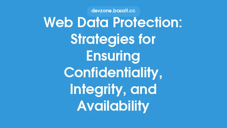 Web Data Protection: Strategies for Ensuring Confidentiality, Integrity, and Availability Thumbnail